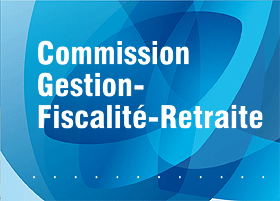 Fiche de recommandation de la commission Gestion - Fiscalité - Retraite