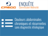 Enquête Douleurs abdominales chroniques et récurrentes sans diagnostic étiologique