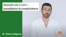 Maladie de Crohn : surveillance et complications