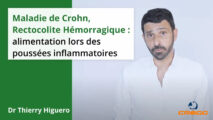 Maladie de Crohn/Rectocolite hémorragique : alimentation lors des poussées inflammatoires